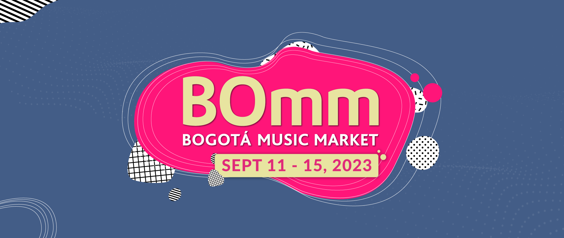 Bogotá Music Market | BOmm SEPT 11 - 15 del 2023